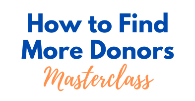 The How to Find More Donors Masterclass