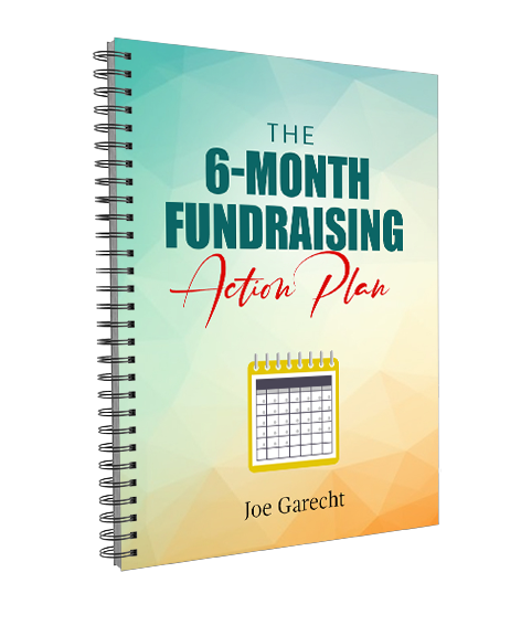 The 6-Month Fundraising Action Plan