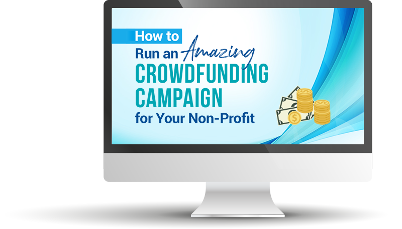 How to Run an Amazing Crowdfunding Campaign for Your Non-Profit